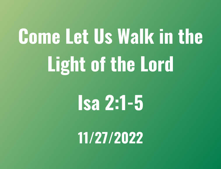 come-let-us-walk-in-the-light-of-the-lord