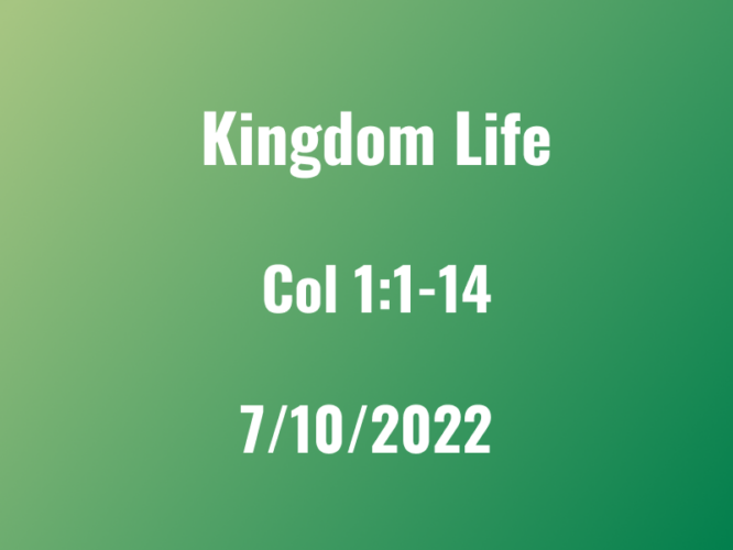 Kingdom Life Col 1:1-14 Wright Wall
